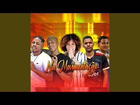 Na Movimentação (feat. Pedro Mc, Eo Miguelzinho & Vitoria Wolf)