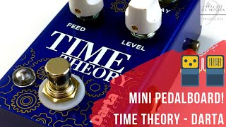 TIME THEORY - Delay cirúrgico | SERIE PEDALBOARD