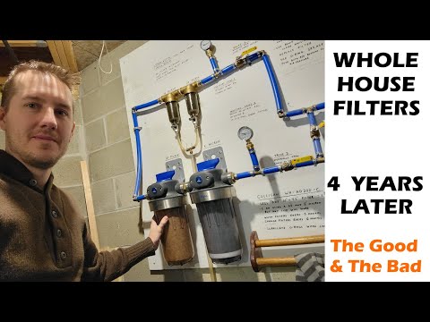 4 Years Later  -  Whole House Water Filters Update