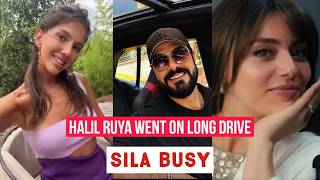 Halil Ibrahim Ceyhan and Ruya Coric Went on Long Drive !Sila Turkoglu Busy