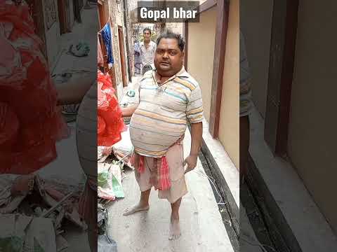 #gopal bhar