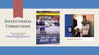 Chapter 10  - CJ 101 - Institutional Corrections