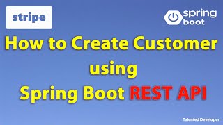 Stripe Create Customer using Spring Boot Rest API