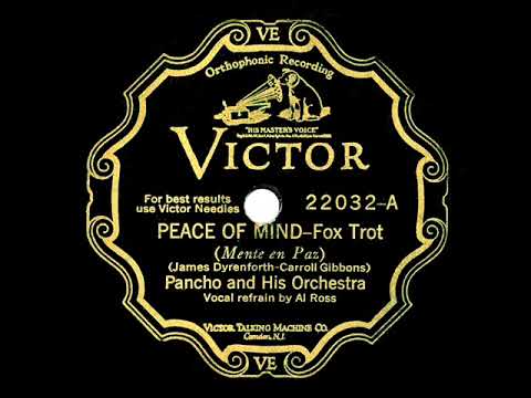 1929 Pancho & his Orch. - Peace Of Mind (vocal by Al Ross, aka Stuart Allen)