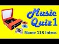 Music Quiz - Name 113 Song Intros - With Answers ...