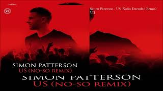 Download lagu Simon Patterson - US (NoSo Extended Remix) mp3 Download lagu Simon Patterson - US (NoSo Extended Remix) mp3