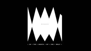 In The Mouth Of The Wolf | A Search For New Realities [Diagonal 2016]