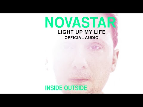 Novastar - Light up My Life (Official Audio)