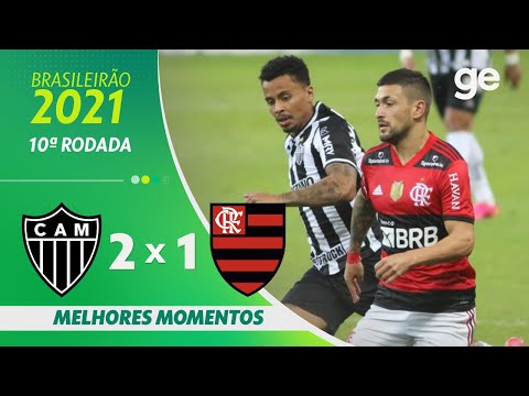 ATLÉTICO-MG 2 X 1 FLAMENGO | MELHORES MOMENTOS | 10ª RODADA BRASILEIRÃO 2021 | ge.globo