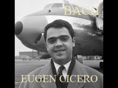 ♪ Eugen Cicero, piano : Plays BACH