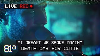 &quot;I Dreamt We Spoke Again&quot; (Death Cab for Cutie) | Live Cover