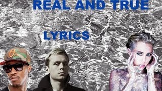 Future &amp; Miley Cyrus - Real and True Feat. Mr Hudson (Lyrics)
