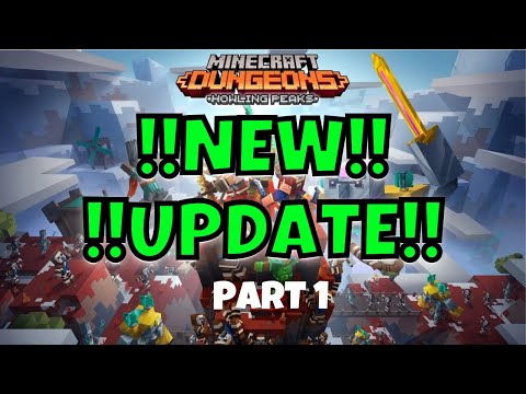 Minecraft Dungeons: Howling Peaks DLC Update - Initial Gameplay - Pt 1