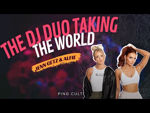 Dubai's Hottest Female DJs: Introducing Jenn Getz & Alfie