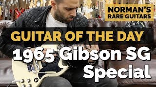 Video thumbnail for 700th Episode of Guitar of the Day: 1965 Gibson SG Special | Norman's Rare Guitars by Normans Rare Guitars