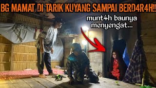 Download lagu CAMPING HOROR TERNYATA KUYANG MENEROR KAMI BG MAMAT HAMPIR CELAKA DIA MUNTAH D4R4H BAU AMIS!! mp3