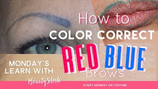 How to correct and cover RED and BLUE BROWS❓ Watch and learn with me now! 😉