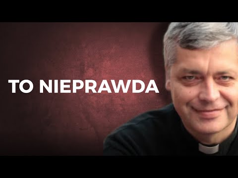 Największe kłamstwo o Bogu, w które wierzysz! Ks. Piotr Pawlukiewicz