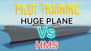 PTFS: Huge plane vs HMS
