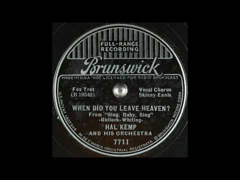 Hal Kemp & his orchestra - When Did You Leave Heaven? (1936)