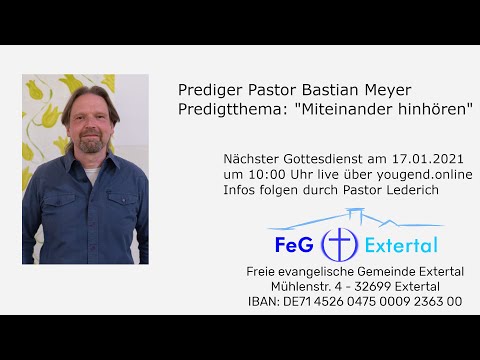 2021.01.10 - Miteinander hören (Pastor Bastian Meyer)