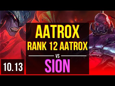 AATROX vs SION (TOP) | 4 early solo kills, Rank 12 Aatrox, Triple Kill | EUW Challenger | v10.13