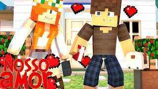 Minecraft: Nosso Amor - Morar Junto ?!? #04
