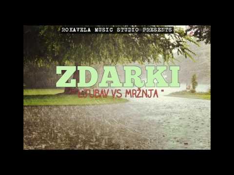 Zdarki // Ljubav vs Mržnja // Official Audio