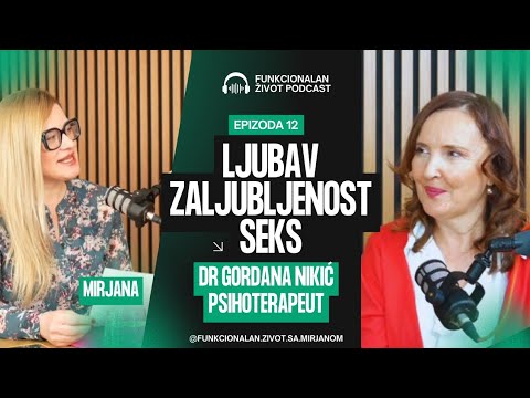 Sa profesorkom dr Gordanom Nikić o zaljubljenosti, ljubavi, partnerskim odnosima PFŽ E12