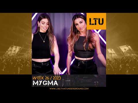 MYGMA - LTU Podcast Week26-2023 | Melodic House & Techno DJ Mix 2023 | Summer Progressive House