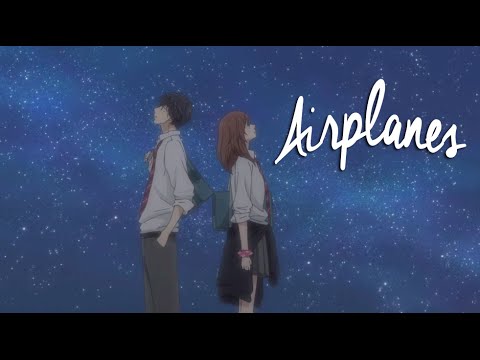 a i r p l a n e s //Ao Haru Ride【AMV】