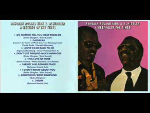 Rahsaan Roland Kirk & Al Hibbler  -  Dream