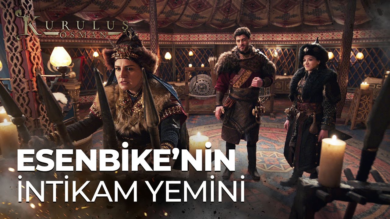 Esenbike'nin intikam yemini! - Kuruluş Osman