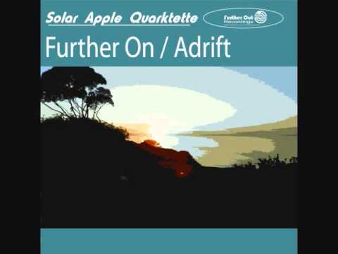 Solar Apple Quarktette - Adrift - Further Out Recordings