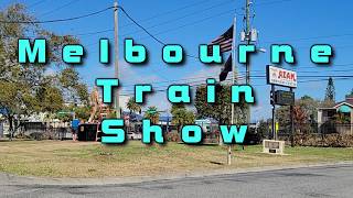 TRAIN SHOW -  Melbourne  Florida - March 7 2026