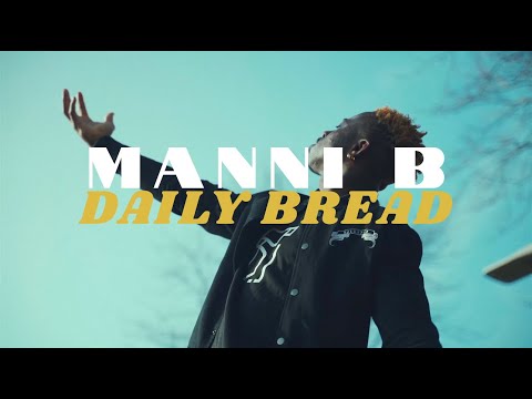 Manni B - Daily Bread(Official Music Video)