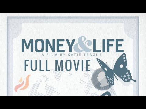 Money and Life Economics Documentary