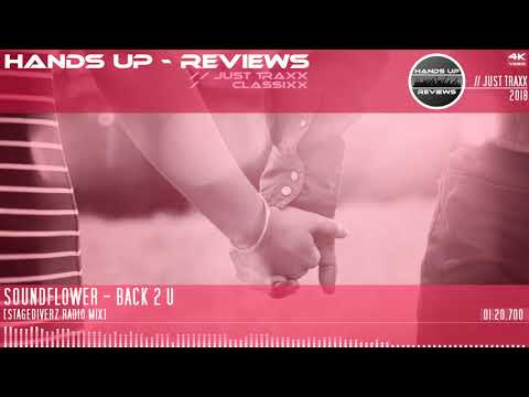 JUST TRAXX #32 // Soundflower - Back 2 U [Stagediverz Radio Mix]