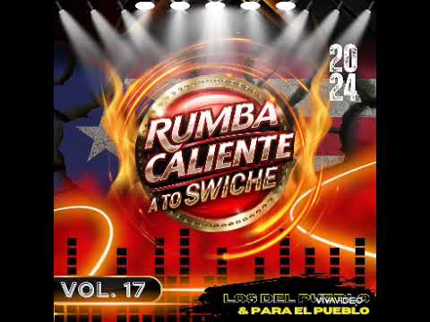 Producción #17 *Completa* Rumba Caliente