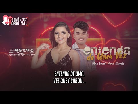 Entenda De Uma Vez 😭 {Geys Sampaio} - [Feat - Banda Amor Secreto] #Versão