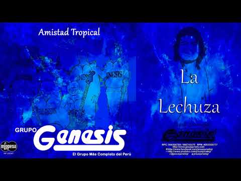 LA LECHUZA - GRUPO GENESIS