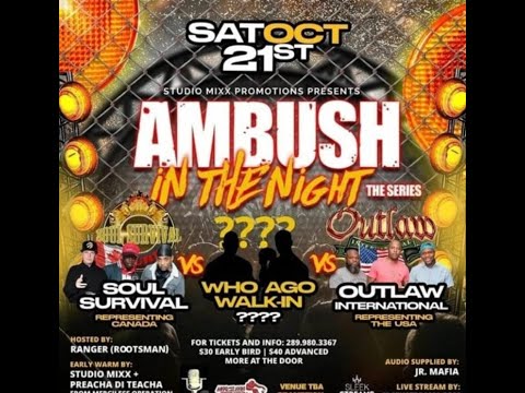 Ambush In The Night Sound Clash  - Outlaw Vs Soul Survival Vs Mystic - October 2023