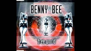 Benny Bee - Free World (World Original Radio Cut)