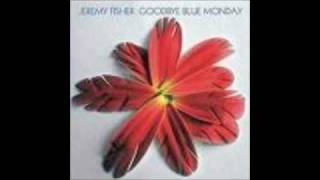 Jeremy Fisher - Jolene
