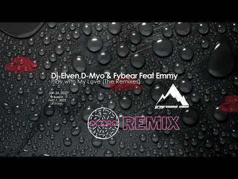 Dj-Elven D-Myo - Play With My Love (feat. Emmy) (Ocoro Remix) [PROGRESSIVE VIBES MUSIC]