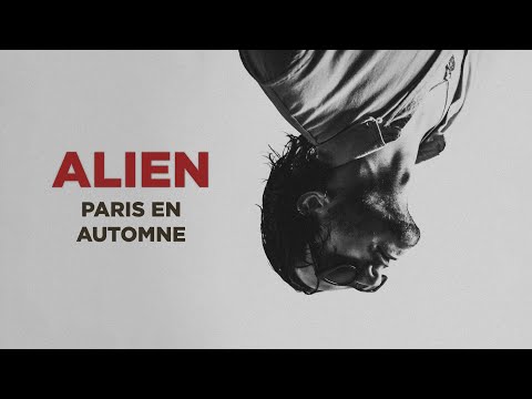 Alien - Paris en automne (Lyrics vidéo)