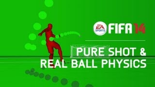 FIFA 14 Pure Shot & Real Ball Physics - Features Trailer