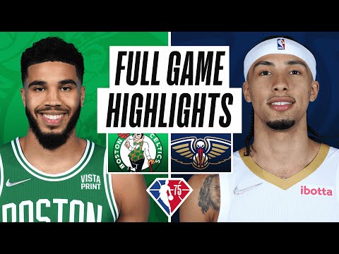 Game Recap: Celtics 107, Pelicans 97