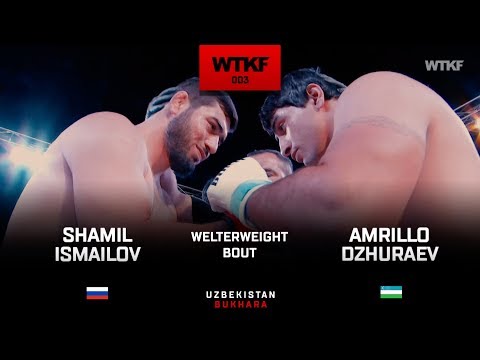 WTKF 3: Amrillo Dzhurev (UZB) vs Shamil Ismailov (RUS) Full Fight