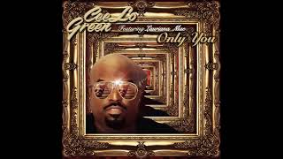CeeLo Green - Only You (feat. Lauriana Mae)